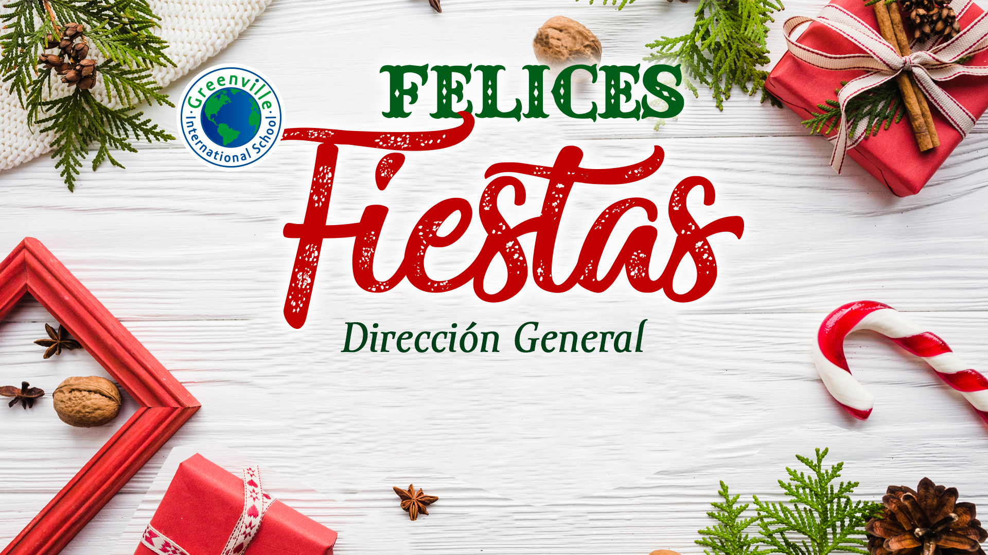 Felices Fiestas Colegio Greenville Greenville International School 